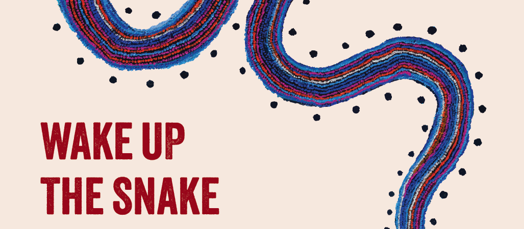 Wake Up The Snake